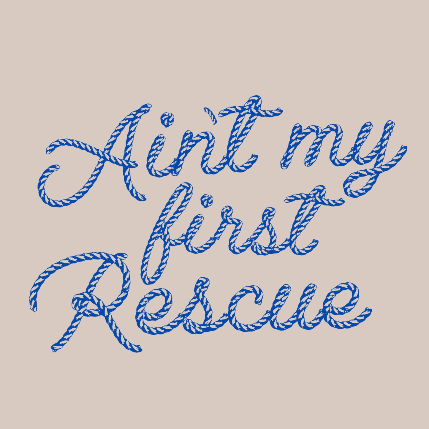 Ain’t My First Rescue in Khaki